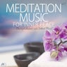 Meditation Music for Inner Peace Vol.2 (Beautiful Ambient and Chillout Music)