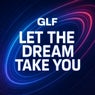 Let the Dream Take You