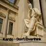 Don't Ovethink