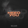 Need You