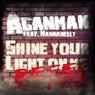 Shine Your Light on Me (REEEF Remix)