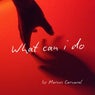 What Can I Do