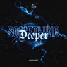 Something Deeper (Extended Mix)