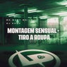 Montagem Sensual - Tiro a Roupa