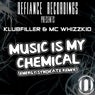Music Is My Chemical (Energy Syndicate Remix)