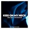 Kiss On My Neck