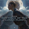 Rhythms of the Lunar Flow