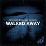 Walked Away (Dub Mix)