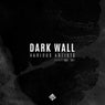 Dark Wall,Vol.007