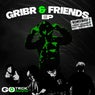 GRIBR & FRIENDS