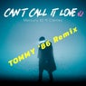Can't Call It Love V.2 (Tommy '86 Remix)