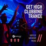 Get High Clubbing Trance: Vibes of Saturday Music