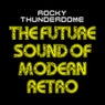 The Future Sound of Modern Retro