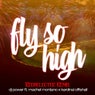 Fly So High (Redselecter Remix)