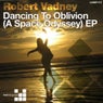 Dancing To Oblivion (A Space Odyssey) EP