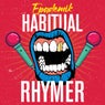 Habitual Rhymer