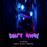 Don't Away