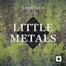 Little Metals