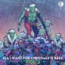 All I Want For Christmas Is Bass Vol. 2
