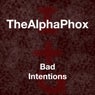 Bad Intentions