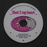 Shot 2 my heart