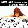 The Game Is Over (Global Remix)