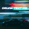 Drunk Text Me (Instrumental)