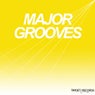 Major Grooves