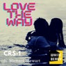 Love The Way (feat. Michael Stewart)