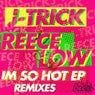 I'm So Hot EP - The Remixes