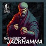 The Worst Of Jackhamma