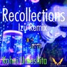 Recollections (Izu Remix)