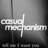 Tell Me I Want You