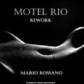 Motel Rio Rework