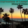 Impressions of Lounge Miami Edition