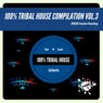 100%% Tribal House Compilation Vol3