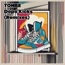 Dope Kicks (Remixes)