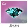 Zircon 1st Gem