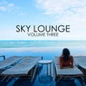 Sky Lounge, Vol. 3 (Best Selection of Lounge & Chill House Tracks)