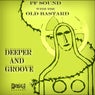 Deeper and Groove