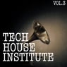 Tech House Institute, Vol. 3