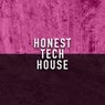 Honest Tech House
