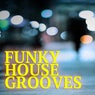 Funky House Grooves