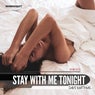Stay with Me Tonight (Remixes)