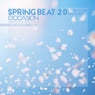 Spring Beat Occasion (2016 Edition) [20 Deep-House Smoothies], Vol. 4