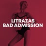 Bad Admission