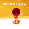 Deep, Jazz & Bossa (With an Acoustic Touch)