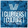 Clubbers Culture: Language Of Trance