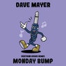 Monday Bump (Vertigini House Remix)