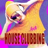 House Clubbing